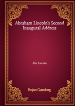 Abraham Lincoln's Second Inaugural Address